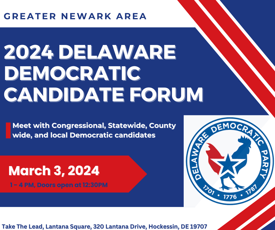 Newark Area Democratic Candidate Forum Delaware Dems